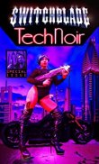 tech noir switchblade